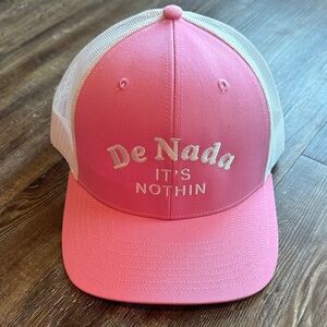 De Nada it’s nothin trucker hat white pink Austin Texas adjustable